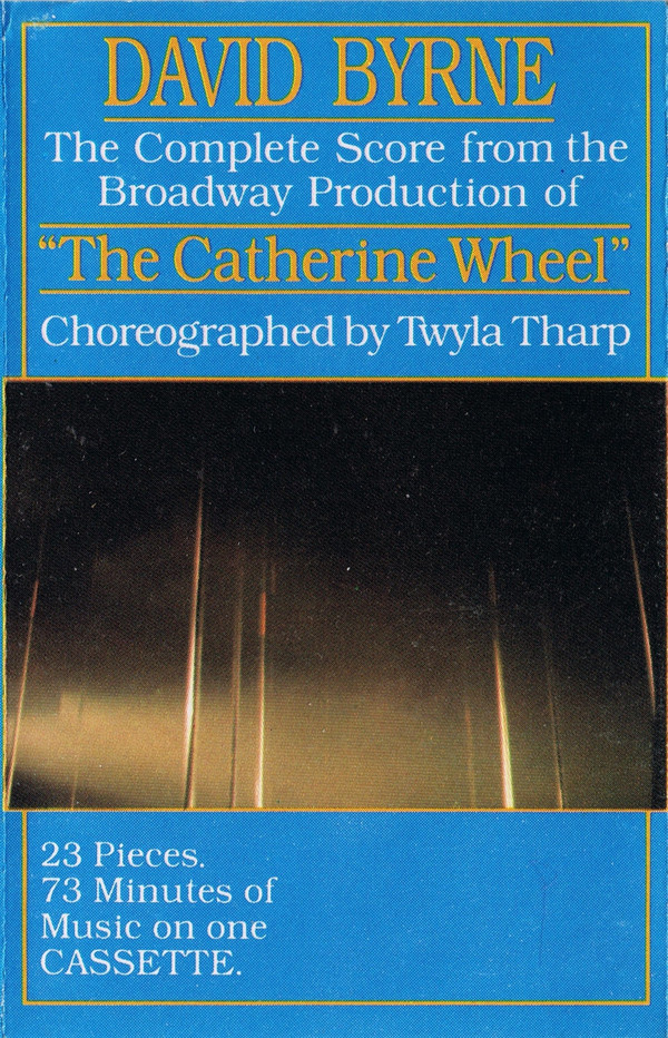 David Byrne: The Complete Score From the Broadway Production of "The Catherine Wheel" (1981)